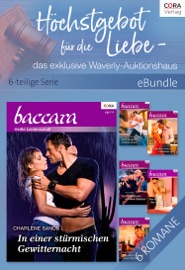Höchstgebot für die Liebe - das exklusive Waverly-Auktionshaus - 6-teilige Serie - Maureen Child, Charlene Sands, Yvonne Lindsay, Paula Roe, Cat Schield & Barbara Dunlop by  Maureen Child, Charlene Sands, Yvonne Lindsay, Paula Roe, Cat Schield & Barbara Dunlop PDF Download