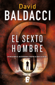 El sexto hombre (Saga King y Maxwell 5) - David Baldacci