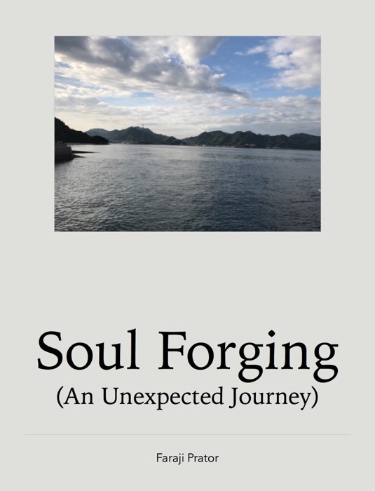 Soul Forging (An Unexpected Journey)