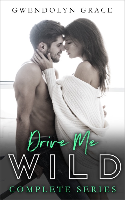 Drive Me Wild - Complete Series