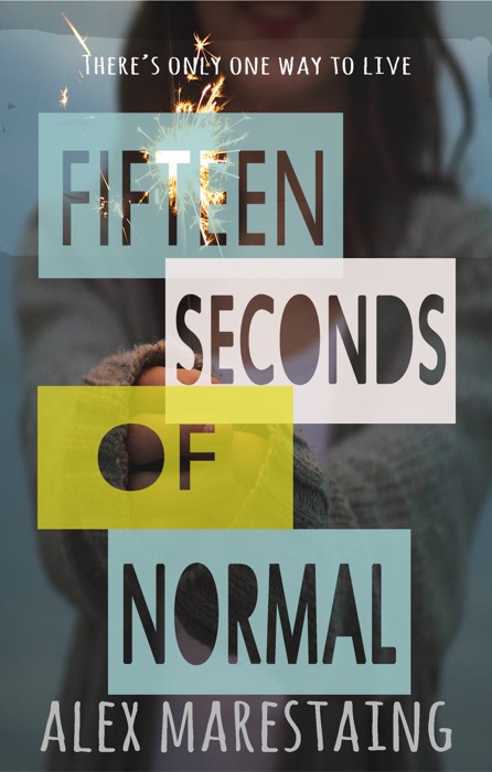 Fifteen Seconds of Normal