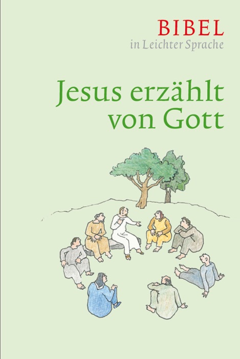 Jesus erzählt von Gott