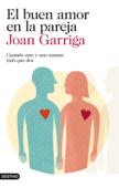 El buen amor en la pareja - Joan Garriga
