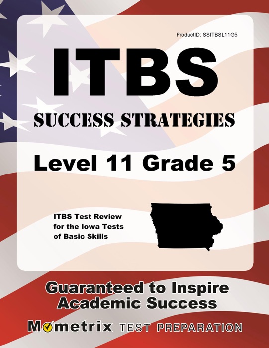 ITBS Success Strategies Level 11 Grade 5 Study Guide