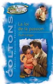 La loi de la passion (Saga Les Coltons vol. 6)