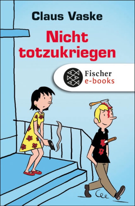 Nicht totzukriegen