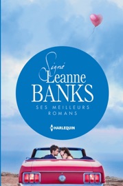 Signé Leanne Banks : ses meilleurs romans - Leanne Banks by  Leanne Banks PDF Download