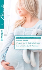 L'espoir du Dr Gabrielle Evans - Les jumelles du Dr Ramsey - Dianne Drake by  Dianne Drake PDF Download