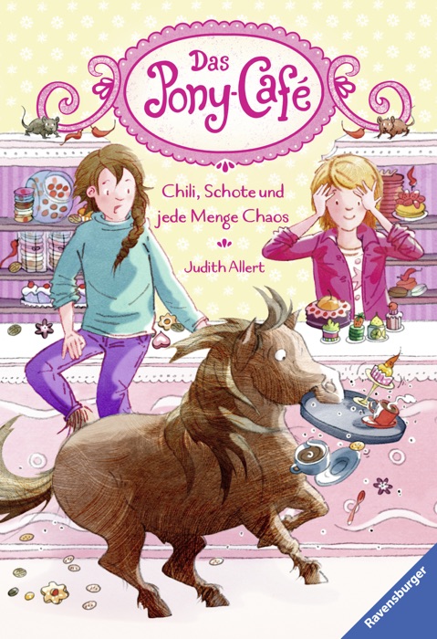 Das Pony-Café, Band 2: Chili, Schote und jede Menge Chaos