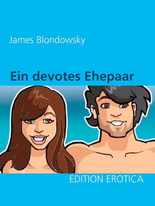 Ein devotes Ehepaar