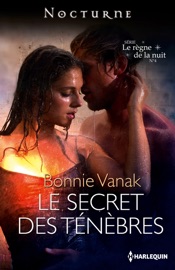 Le secret des ténèbres - Bonnie Vanak by  Bonnie Vanak PDF Download