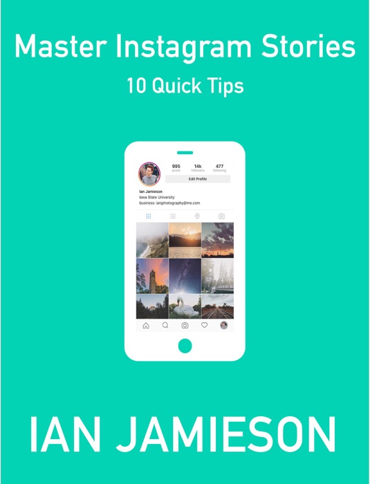 Master Instagram Stories - 10 Quick Tips