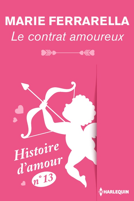 Le contrat amoureux - Histoire d'amour n° 13