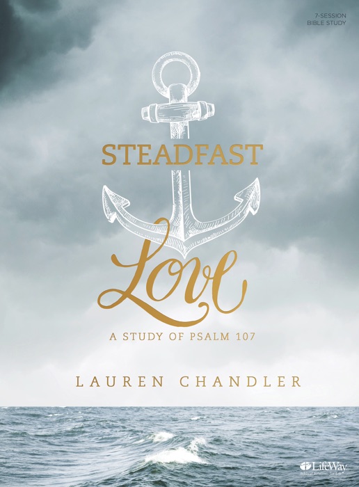 Steadfast Love - Bible Study