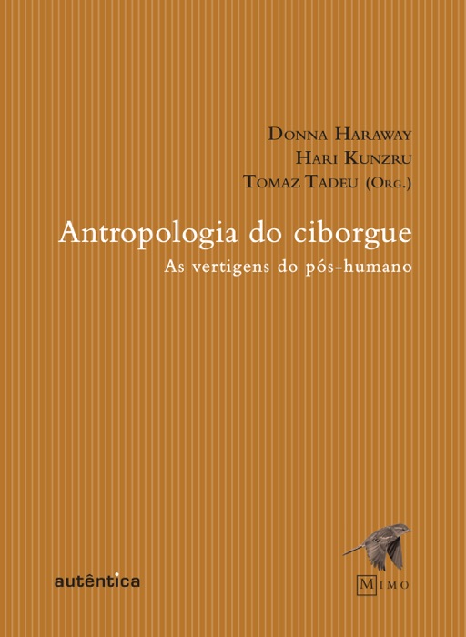 Antropologia do Ciborgue