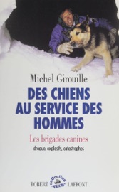 Livres Couvertures de Des chiens au service des hommes