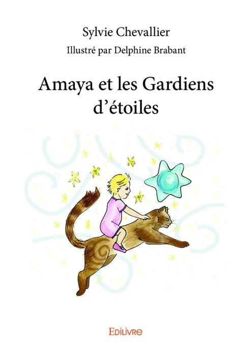 Amaya et les Gardiens d'étoiles