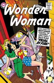 Wonder Woman (1942-) #104 - Bob Kanigher, Jack Schiff, Julius Schwartz, Henry Boltinoff, Ross Andru, Bernard Baily & Morris Waldinger by  Bob Kanigher, Jack Schiff, Julius Schwartz, Henry Boltinoff, Ross Andru, Bernard Baily & Morris Waldinger PDF Download