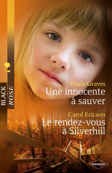 Une innocente à sauver - Le rendez-vous à Silverhill