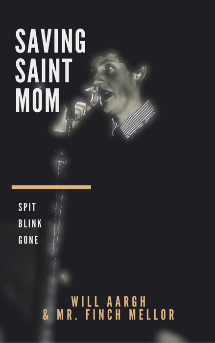 Saving Saint Mom