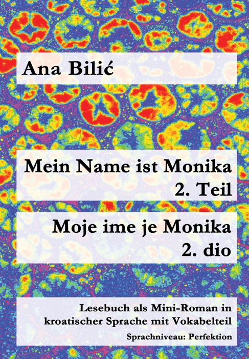 Mein Name ist Monika 2. Teil / Moje ime je Monika 2. dio