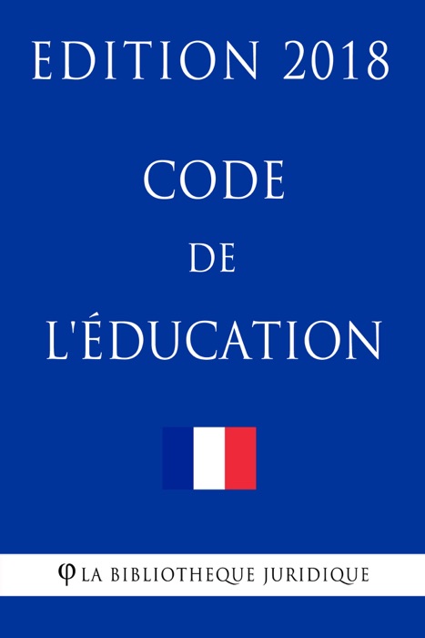 Code de l'éducation - Edition 2018