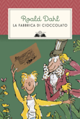 La fabbrica di cioccolato - Roald Dahl