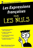 Les Expressions françaises pour les Nuls, édition poche - Marie-Dominique Poree