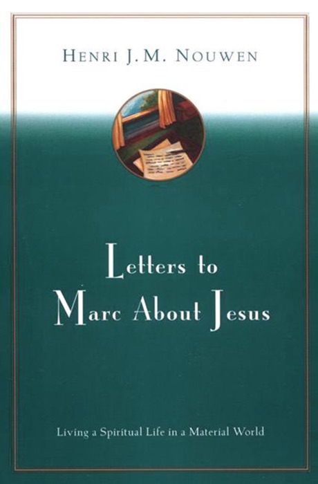 Letters to Marc About Jesus
