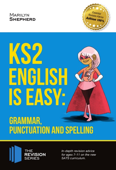 KS2: English is Easy - Grammar, Punctuation and Spelling