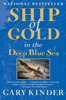 Gary Kinder - Ship of Gold in the Deep Blue Sea artwork