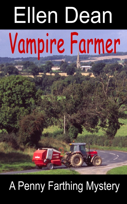 Vampire Farmer: A Penny Farthing Mystery