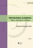 Sociologia clássica - Carlos Eduardo Sell