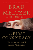 Brad Meltzer & Josh Mensch - The First Conspiracy artwork