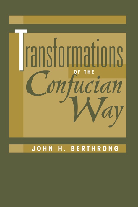 Transformations Of The Confucian Way