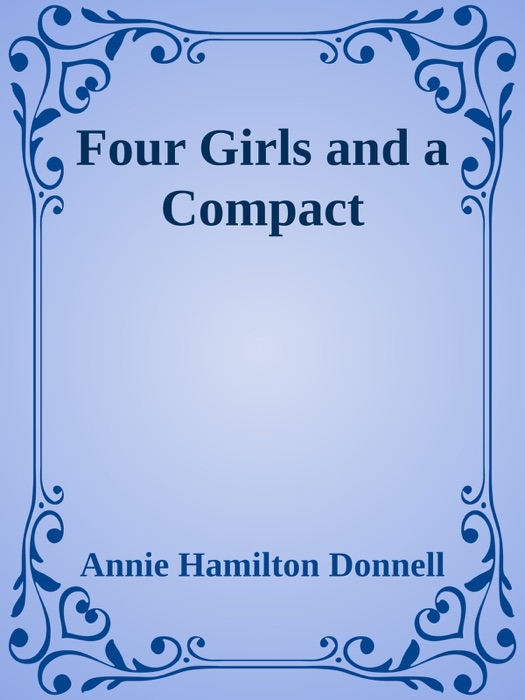 Four Girls and a Compact