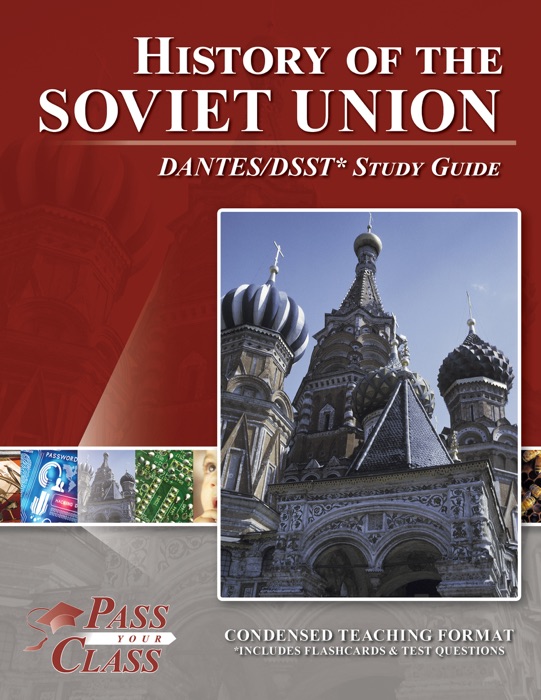 History of the Soviet Union DANTES / DSST Test Study Guide - PassYourClass