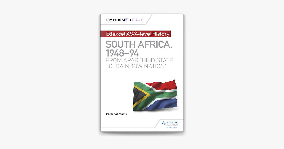 ‎My Revision Notes: Edexcel AS/A-level History South Africa, 1948–94 ...