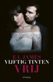 Vijftig tinten vrij - E L James