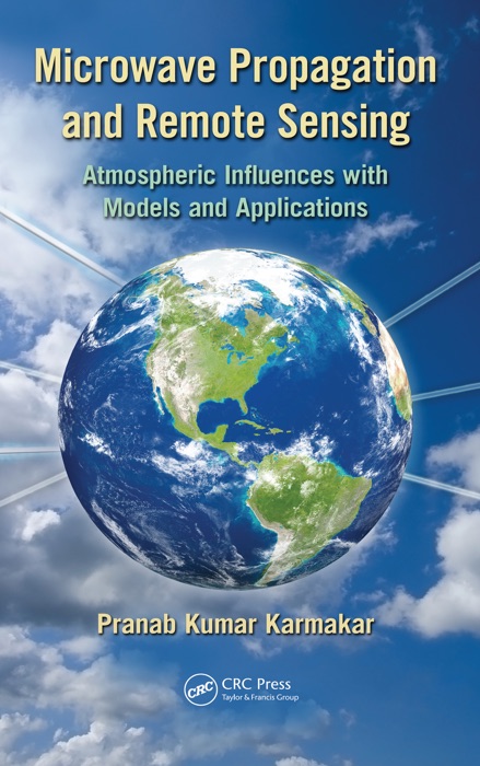 Microwave Propagation and Remote Sensing