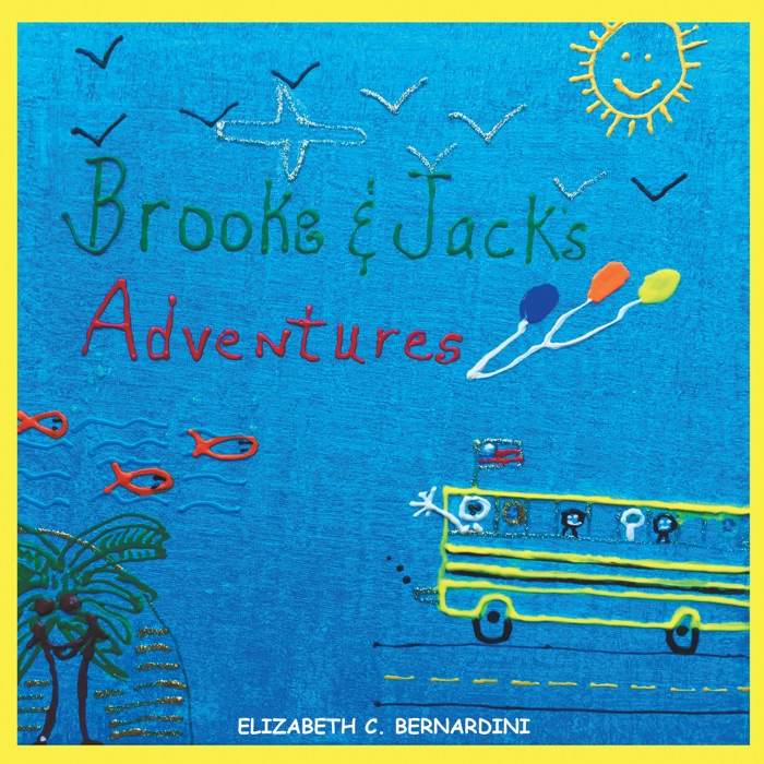 Brooke and Jack’S Adventures