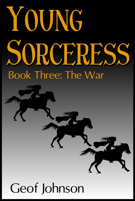 Young Sorceress Book 3: The War