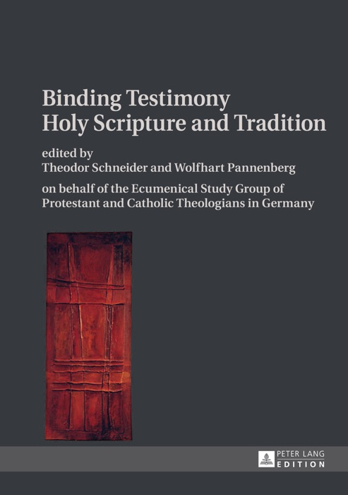 Binding Testimony- Holy Scripture and Tradition