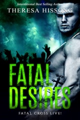 Fatal Desires (Fatal Cross Live! Book 1)