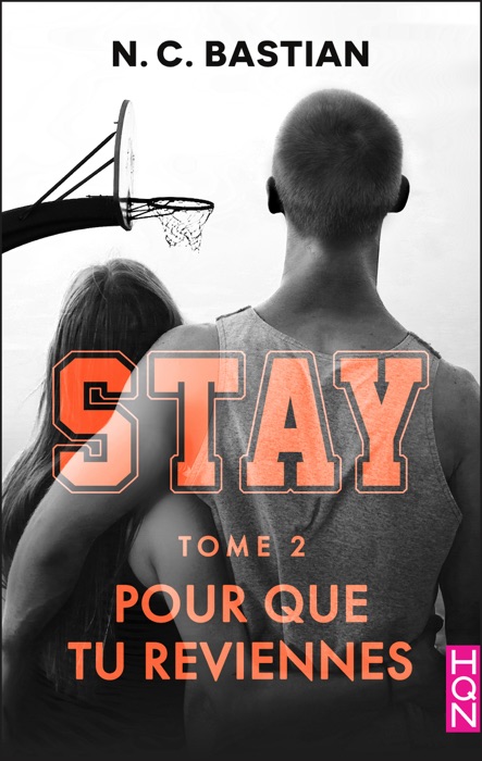 Pour que tu reviennes - STAY tome 2