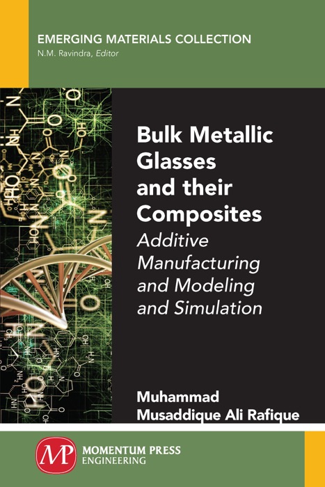 Bulk Metallic Glasses and Their Composites