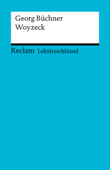 Lektüreschlüssel. Georg Büchner: Woyzeck - Hans-Georg Schede