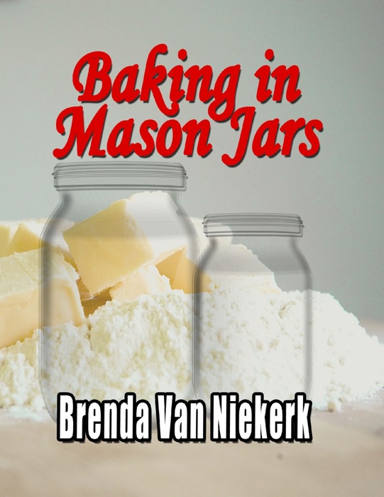 Baking In Mason Jars