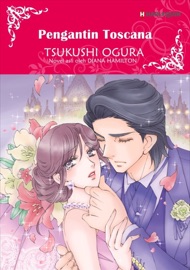 Pengantin Toscana(Indonesian Version) - Tsukushi Ogura by  Tsukushi Ogura PDF Download