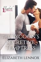 Elizabeth Lennox - The Tycoon's Secretive Temptress artwork